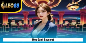 Mẹo Đánh Baccarat