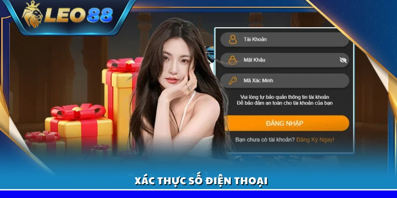 Đăng ký Leo88 – Các bước nhanh chóng và dễ dàng 4 Kiểm tra và xác nhận số điện thoại