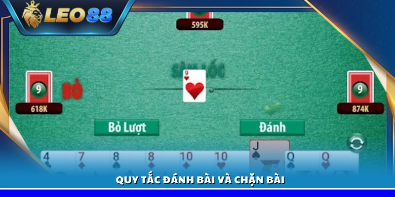 Luật chơi và cách chặn bài