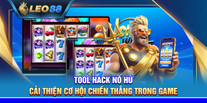 Tool hack nổ hũ – Cải thiện cơ hội chiến thắng trong game